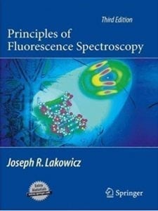 Application of Fluorescence Spectroscopy Book: Principles of Fluorescence Spectroscopy by Joseph R Lakowicz